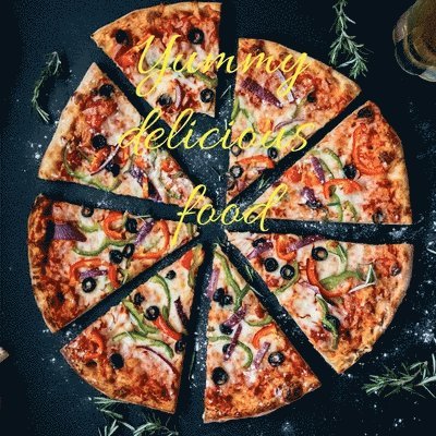 Yummy Delicious Food 1