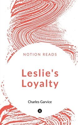 Leslie's Loyalty 1