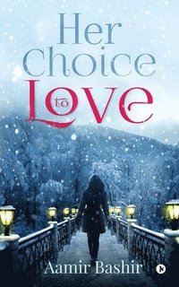 bokomslag Her choice to love