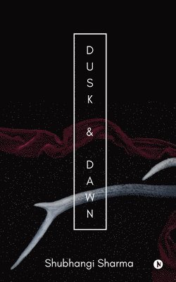 Dusk & Dawn