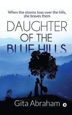 Daughter of the Blue Hills 1