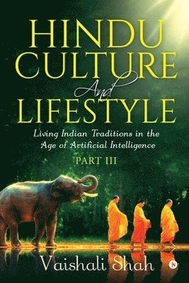 bokomslag Hindu Culture and Lifestyle - Part III