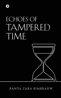 Echoes of Tampered Time 1