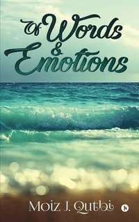 bokomslag Of Words & Emotions