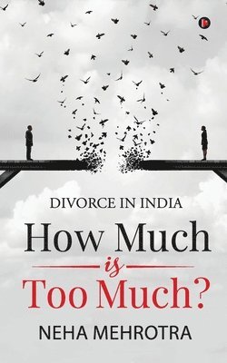 How Much is Too Much?