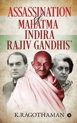 Assassination of Mahatmaindirarajiv Gandhis'