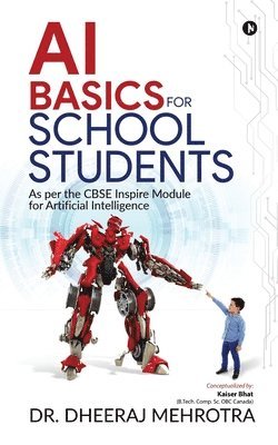 bokomslag Ai Basics for School Students