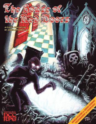 bokomslag The House of the Red Doors (DCC RPG Adventure)