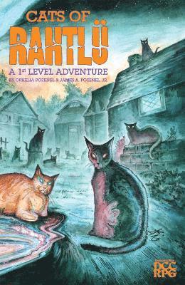 bokomslag Cats of Rahtlü (DCC RPG Adventure)