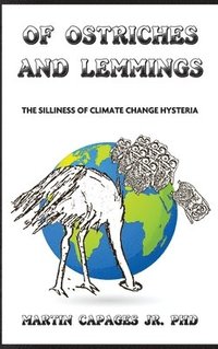 bokomslag OF OSTRICHES AND LEMMINGS
