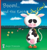 bokomslag Booml.. and the Easter Cow!