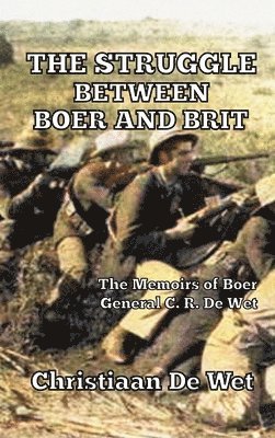 bokomslag The Struggle between Boer and Brit