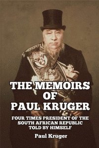 bokomslag Memoirs of Paul Kruger