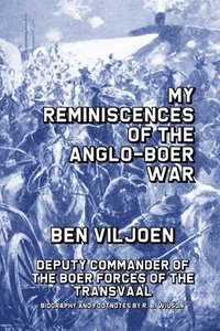 bokomslag My Reminiscences of the Anglo-Boer War