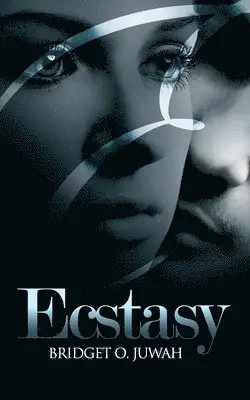 Bridget O Juwah - Ecstasy, Häftad. Tillgänglighet: Lägg i varukorg