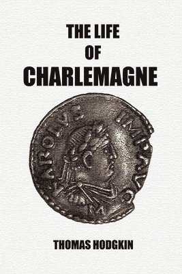bokomslag Life of Charlemagne