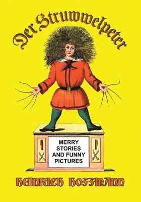 Heinrich Hoffmann - Der Struwwelpeter, Häftad
