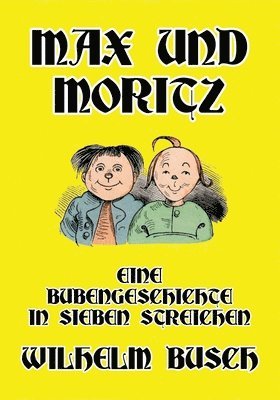 Wilhelm Busch - Max und Moritz, Häftad