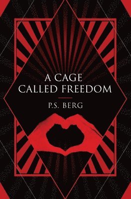 A Cage Called Freedom 1