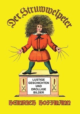 Heinrich Hoffmann - Struwwelpeter, Häftad