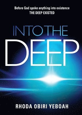 Rhoda Obiri Yeboah - Into The Deep, Häftad