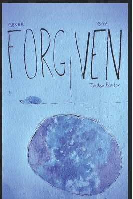 Never Say Forgiven: The Path Between The Stars 1