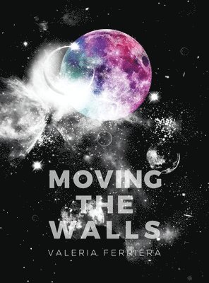 Moving The Walls 1