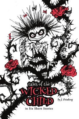 Tales of the Wicked Child 1