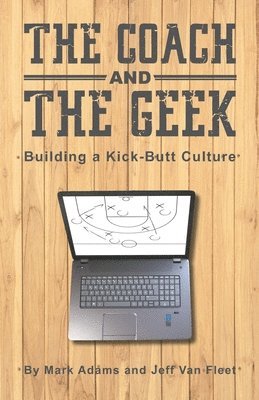 Jeff Van Fleet, Mark Adams - Coach and the Geek, Häftad