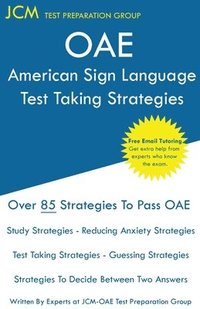 bokomslag OAE American Sign Language Test Taking Strategies: OAE 050/051 - Free Online Tutoring - New 2020 Edition - The latest strategies to pass your exam.