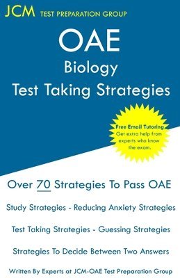 bokomslag OAE Biology Test Taking Strategies: OAE 007 - Free Online Tutoring - New 2020 Edition - The latest strategies to pass your exam.