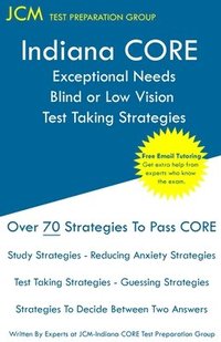 bokomslag Indiana CORE Exceptional Needs Blind or Low Vision - Test Taking Strategies: Indiana CORE 022 - Free Online Tutoring