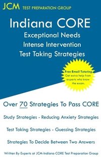 bokomslag Indiana CORE Exceptional Needs Intense Intervention - Test Taking Strategies: Indiana CORE 024 - Free Online Tutoring