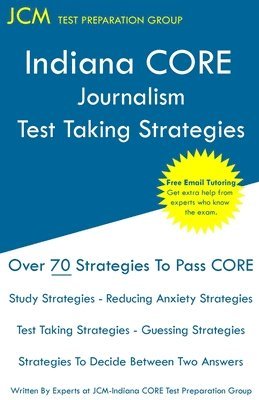 bokomslag Indiana CORE Journalism - Test Taking Strategies