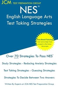bokomslag NES English Language Arts - Test Taking Strategies: NES 301 Exam - Free Online Tutoring - New 2020 Edition - The latest strategies to pass your exam.