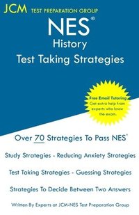 bokomslag NES History - Test Taking Strategies: NES 302 Exam - Free Online Tutoring - New 2020 Edition - The latest strategies to pass your exam.