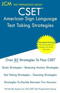bokomslag CSET American Sign Language - Test Taking Strategies: CSET 186, CSET 187, and CSET 188 - Free Online Tutoring - New 2020 Edition - The latest strategi