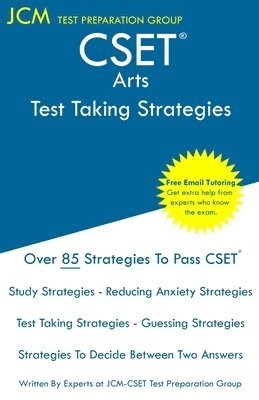 CSET Art - Test Taking Strategies: CSET 140 and CSET 141 - Free Online Tutoring - New 2020 Edition - The latest strategies to pass your exam. 1