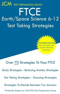 bokomslag FTCE Earth/Space Science 6-12 - Test Taking Strategies: FTCE 008 Exam - Free Online Tutoring - New 2020 Edition - The latest strategies to pass your e