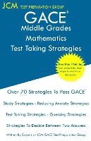 bokomslag GACE Middle Grades Mathematics - Test Taking Strategies: GACE 013 Exam - Free Online Tutoring - New 2020 Edition - The latest strategies to pass your