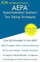 bokomslag AEPA Superintendent Subtest I - Test Taking Strategies
