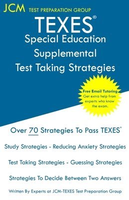 bokomslag TEXES Special Education Supplemental - Test Taking Strategies: TEXES 163 Exam - Free Online Tutoring - New 2020 Edition - The latest strategies to pas