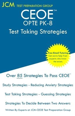 Jcm-Ceoe Test Preparation Group - CEOE OPTE PK-8 - Test Taking Strategies, Häftad