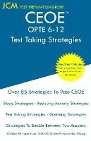 bokomslag CEOE OPTE 6-12 - Test Taking Strategies