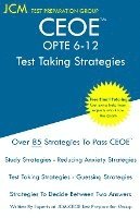 Jcm-Ceoe Test Preparation Group - CEOE OPTE 6-12 - Test Taking Strategies, Häftad
