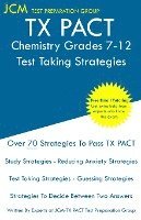 bokomslag TX PACT Chemistry Grades 7-12 - Test Taking Strategies: TX PACT 740 Exam - Free Online Tutoring - New 2020 Edition - The latest strategies to pass you