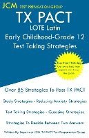 bokomslag TX PACT LOTE Latin Early Childhood-Grade 12 - Test Taking Strategies