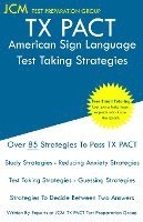 bokomslag TX PACT American Sign Language - Test Taking Strategies
