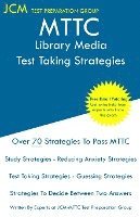 bokomslag MTTC Library Media - Test Taking Strategies