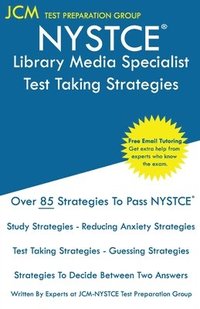 bokomslag NYSTCE Library Media Specialist - Test Taking Strategies: NYSTCE 074 Exam - Free Online Tutoring - New 2020 Edition - The latest strategies to pass yo